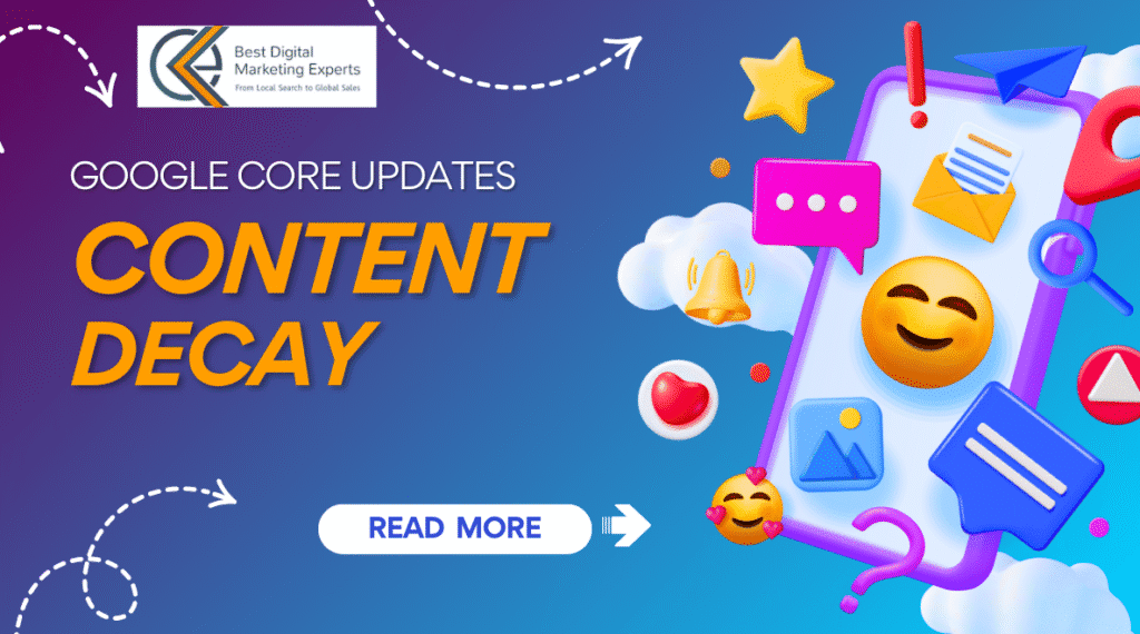 Content Decay & Google Core Updates: How to Revive Old Blogs for Higher Rankings